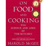 On Food and Cooking: The Science and Lore of the Kitchen