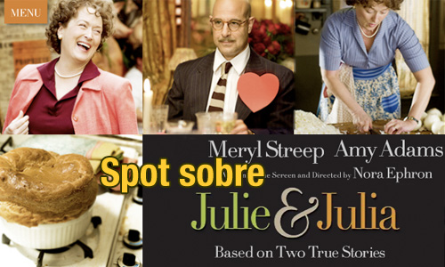 Spot: “Julie and Julia” por Fabrícia do Sopa Vermelha